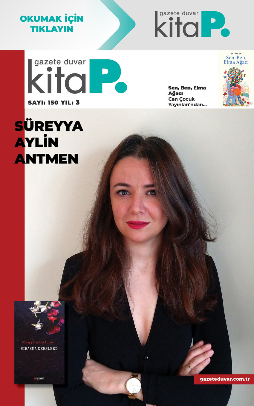 Duvar Kitap sayı 150... Süreyya Aylin Antmen'den kırk şiir: Bırakma Dersleri - Resim : 1